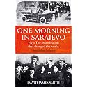 ONE MORNING IN SARAJEVO