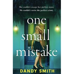 one small mistake an absolutely addictive and heart racing new thriller