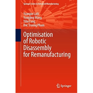 optimisation of robotic disassembly for remanufacturing springer series in advanced manufacturing