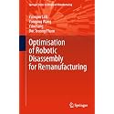 Optimisation of Robotic Disassembly for Remanufacturing (Springer Series in Advanced Manufacturing)