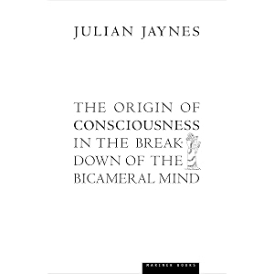 the origin of consciousness in the breakdown of the bicameral mind