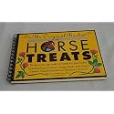 The Original Book of Horse Treats: Recipes You Can Make at Home for Your Horse!