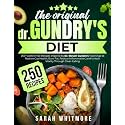 The Original Gundry’s Diet: 250+ Lectin-Free Recipes Inspired by Dr. Steven Gundry’s Teachings to Restore Gut Health, Burn Fat, Reduce Inflammation, and Unlock Vitality Through Clean Eating