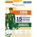 Oswaal CDS (Combined Defence Services) 15 Solved Papers Year-wise 2018-2025 (I) | Elementary Mathematics | For 2025 Exam