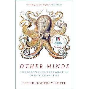 other minds the octopus and the evolution of intelligent life