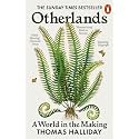 Otherlands: A World in the Making - The Sunday Times bestseller