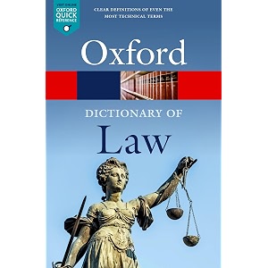 oxford dictionary of law  oxford quick reference  10th edition