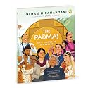 The Padmas: Fifty Stories of Perseverance | Illustrated Biographies of Padma Awardees | A.P.J. Abdul Kalam, Indra Nooyi, Milkha Singh and more | Ages 8+