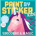 Paint by Sticker Kids: Unicorn Magic