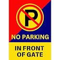 No Parking in Front of Gate Sign