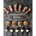 Party-Perfect Bites: Delicious recipes for canapés, finger food and party snacks