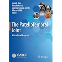 The Patellofemoral Joint: A Case-Based Approach