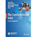 The Patellofemoral Joint: A Case-Based Approach