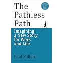 The Pathless Path: Imagining a New Story for Work and Life (English)
