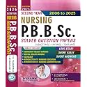 PBBSC NURSING 2ND YEAR SOLVED QUESTION PAPERS( 2006 TO 2023) POST BASIC BSC NURSING 2ND YEAR SOLVED QUESTION PAPERS ( 2022 EDITION)