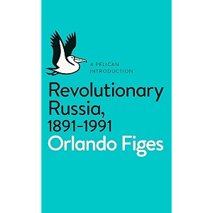 revolutionary russia 1891-1991
