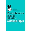 Revolutionary Russia, 1891-1991