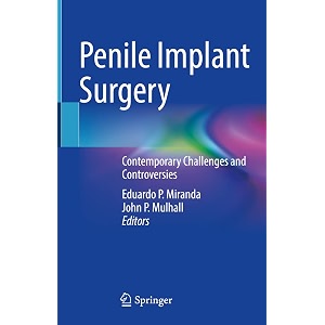 penile implant surgery contemporary challenges and controversies