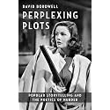 Perplexing Plots: Popular Storytelling and the Poetics of Murder