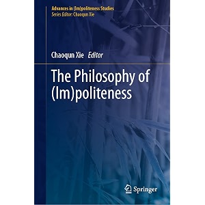 the philosophy of impoliteness advances in impoliteness studies