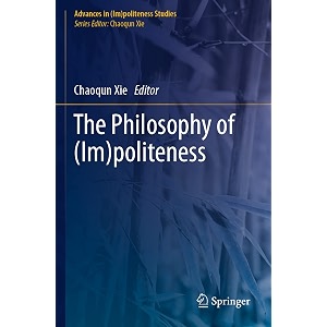 the philosophy of impoliteness advances in impoliteness studies