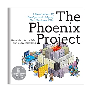 the phoenix project a novel about it devops and helping your business win 5th anniversary edition