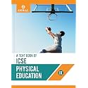 Physical Education: Textbook for ICSE Class 9