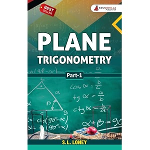 plane trigonometry part 1 by sl loney