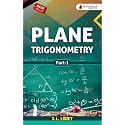 Plane Trigonometry (Part 1) by S.L. Loney