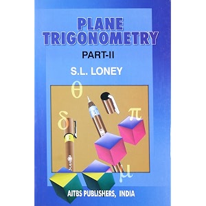 plane trigonometry part ii
