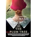The Plum Tree: An Emotional and Heartbreaking Novel of WW2 Germany and the Holocaust