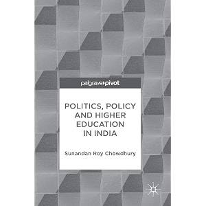 politics policy and higher education in india