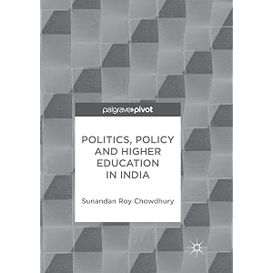 politics policy and higher education in india