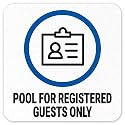Pool for Registered Guests Only Vinyl Adhesive Pool Depth Marker,