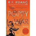 The Poppy War: An Epic Fantasy of War, Magic, and Mythology in a High-Conflict World from Bestselling Author R. F. Kuang