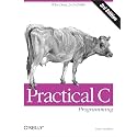 Practical C Programming: Why Does 2+2 = 5986? (Nutshell Handbooks)