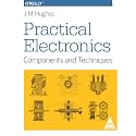 Practical Electronics: Components and Techniques (Greyscale Indian Edition)