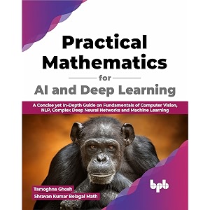 practical mathematics for ai and deep learning