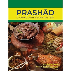 prashad-cooking with indian masters thoroughly revised edition 2022