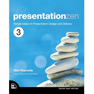 presentation zen simple ideas on presentation design and delivery voices that matter