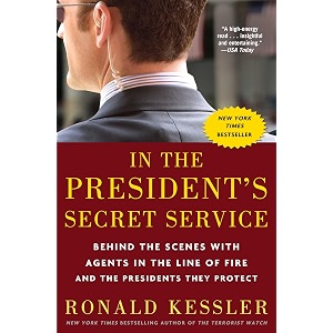 in the president39s secret service behind the scenes with agents in the line of fire and the presidents they protect
