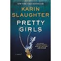 Pretty Girls: A Psychological Thriller Novel Exploring Secrets and Lies Among Sisters