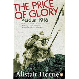 the price of glory verdun 1916 revised edition