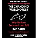 Principles for Dealing with the Changing World Order: Why Nations Succeed or Fail