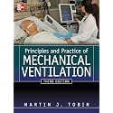 Principles And Practice of Mechanical Ventilation, Third Edition