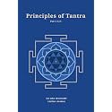 Principles of Tantra: Part 1 and 2 bound together (Revised, newly composed text edition) | Sir John Woodroffe (Arthur Avalon)