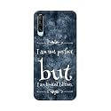 Printed Hard Back Cover Case for Honor 9X Pro | Huawei Y9s Back Cover (I Am Not Perfect I Am Limited Edition) -1803