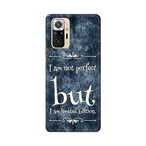 printed hard back cover case for mi redmi note 10 pro  mi redmi note 10 pro max back cover i am not perfect i am limited edition -1803