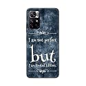 Printed Hard Back Cover Case for Mi Redmi Note 11T 5G | Mi Redmi Note 11S 5G Back Cover (I Am Not Perfect I Am Limited Edition) -1803