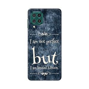 printed hard back cover case for samsung galaxy f62  samsung galaxy m62 back cover i am not perfect i am limited edition -1803